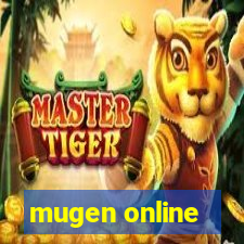 mugen online